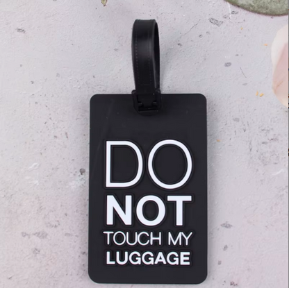 Do Not Touch My Luggage ID Tag