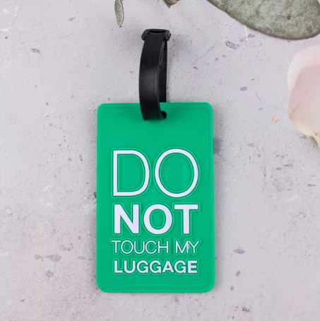 Do Not Touch My Luggage ID Tag