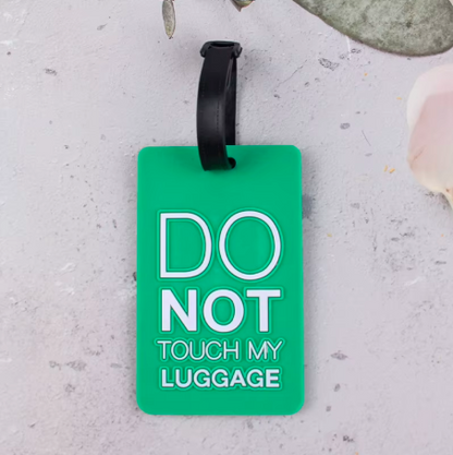 Do Not Touch My Luggage ID Tag