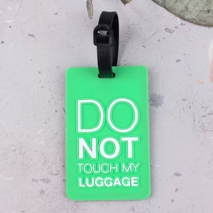 Do Not Touch My Luggage ID Tag